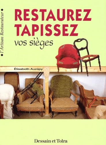 Restaurez, tapissez vos sièges book