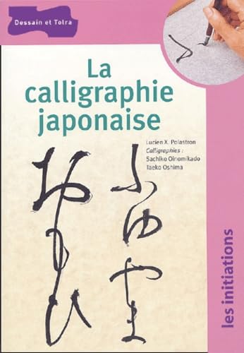 La Calligraphie japonaise book