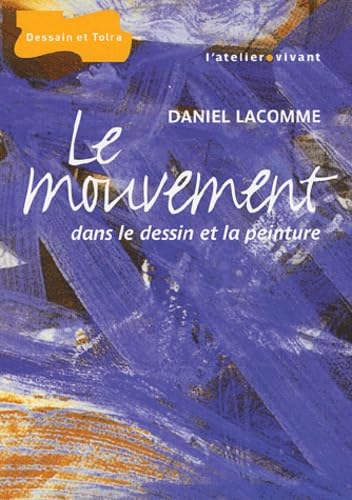 Le mouvement dans le dessin et la peinture book