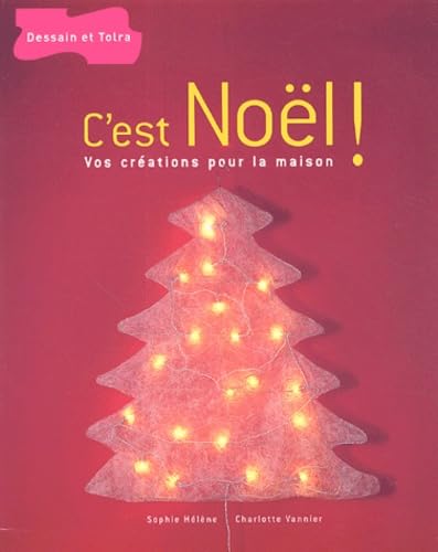 C'est Noël !: Vos créations pour la maison Books