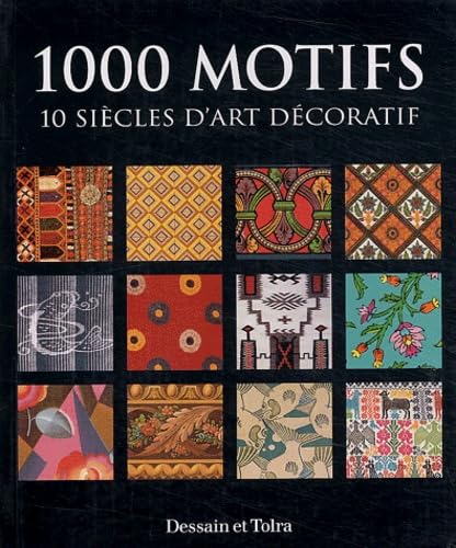 1 000 motifs: 10 siècles d'art décoratif Books