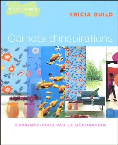 Product Image: Carnets d'inspirations : exprimez-vous par la décoration