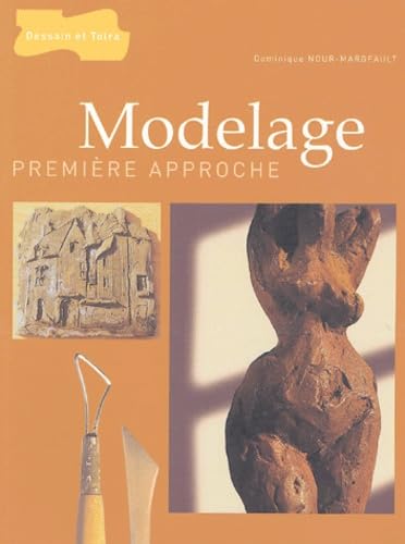 Product Image: Modelage: Première approche
