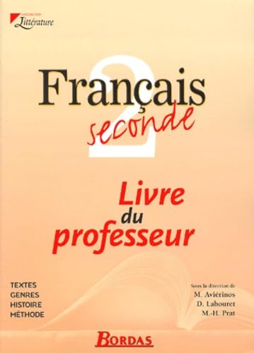 Francais 2nde. Livre Du Professeur Books