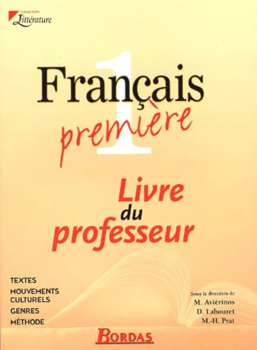 Francais 1ere. Livre Du Professeur Books