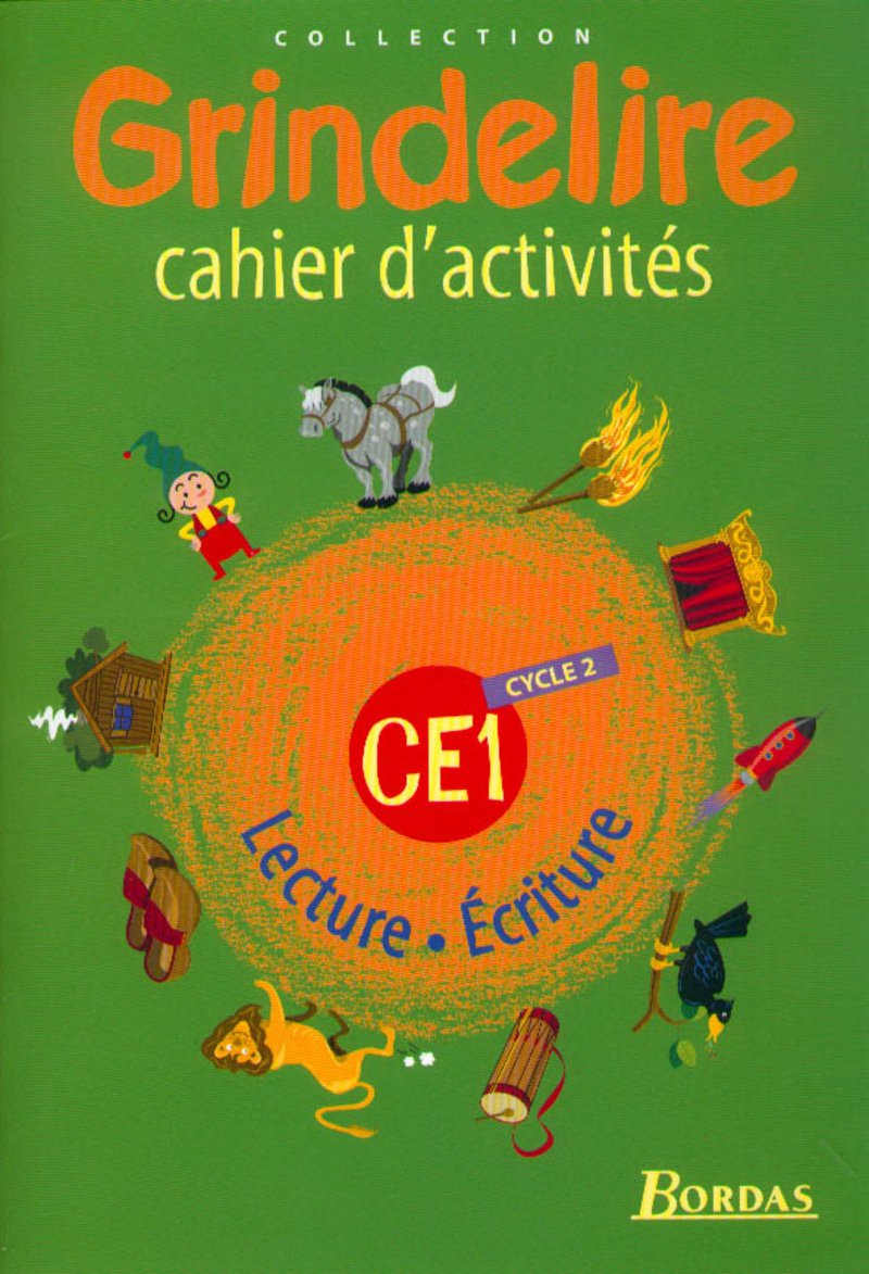 Grindelire. CE1. Cahier d'activités. Lecture et écriture. Per la Scuola elementare Education & Training