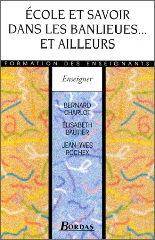 Ecole et savoir dans les banlieues... et ailleurs Books