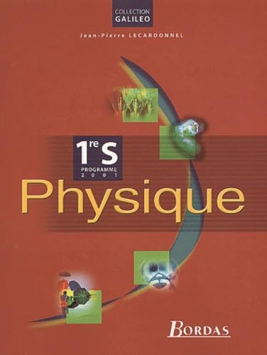 Physique, 1re S : livre de l'élève book