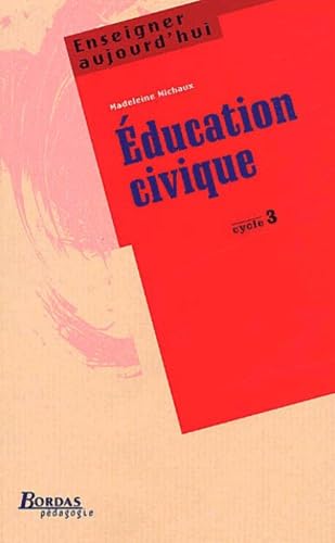 EDUCATION CIVIQUE CYC 3 (Ancienne Edition) book