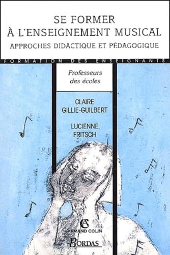 Se Former A L'Enseignement Musical. Approches Didactique Et Pedagogique Books