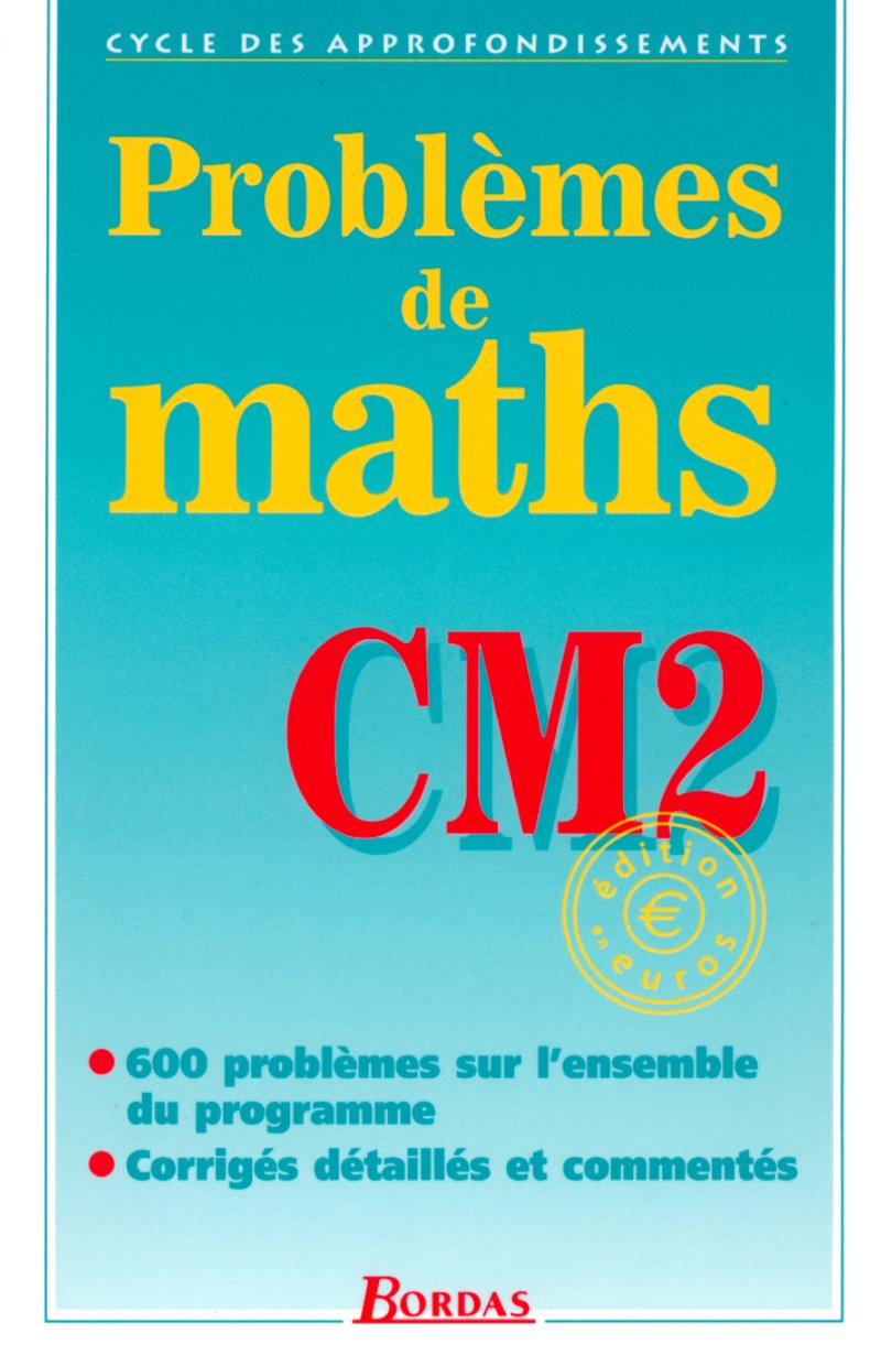 Problèmes de maths édition en Euros CM2 2001: Cycle des approfondissements Education & Training
