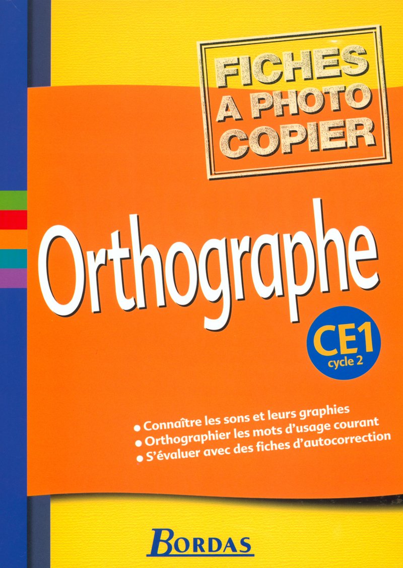 Orthographe, CE1 (Fiches): Fiches à photocopier Education & Training