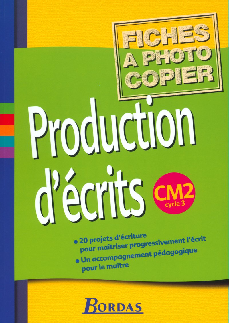 Production d'écrits CM2 • Fiches à photocopier book