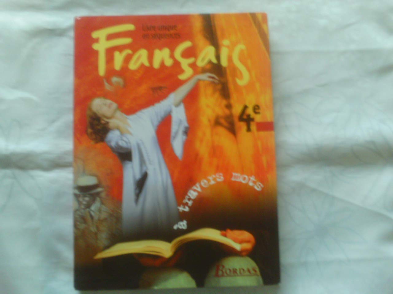 À travers mots 4e • Livre unique - Manuel de l'élève book