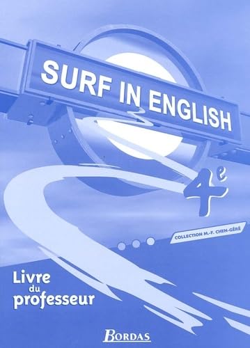 Surf in English : Anglais, 4e (Manuel du professeur) book