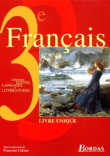 FRANCAIS 3EME LIVRE UNIQUE MANUEL 2003 Education & Training