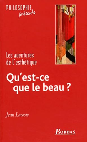 Qu'est-ce que le beau ? Les aventures de l'esthétique book