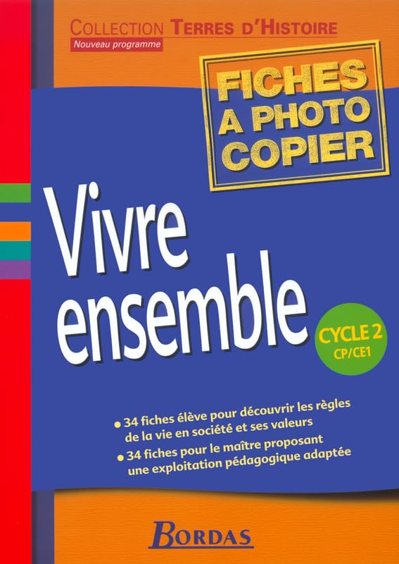 Vivre ensemble, cycle 2, CP-CE1 : Fiches à photocopier Education & Training
