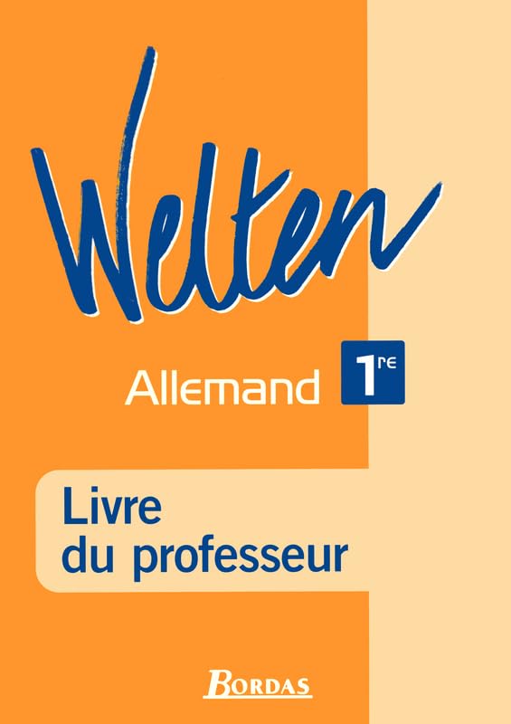 Allemand 1e Welten: Livre du professeur Books