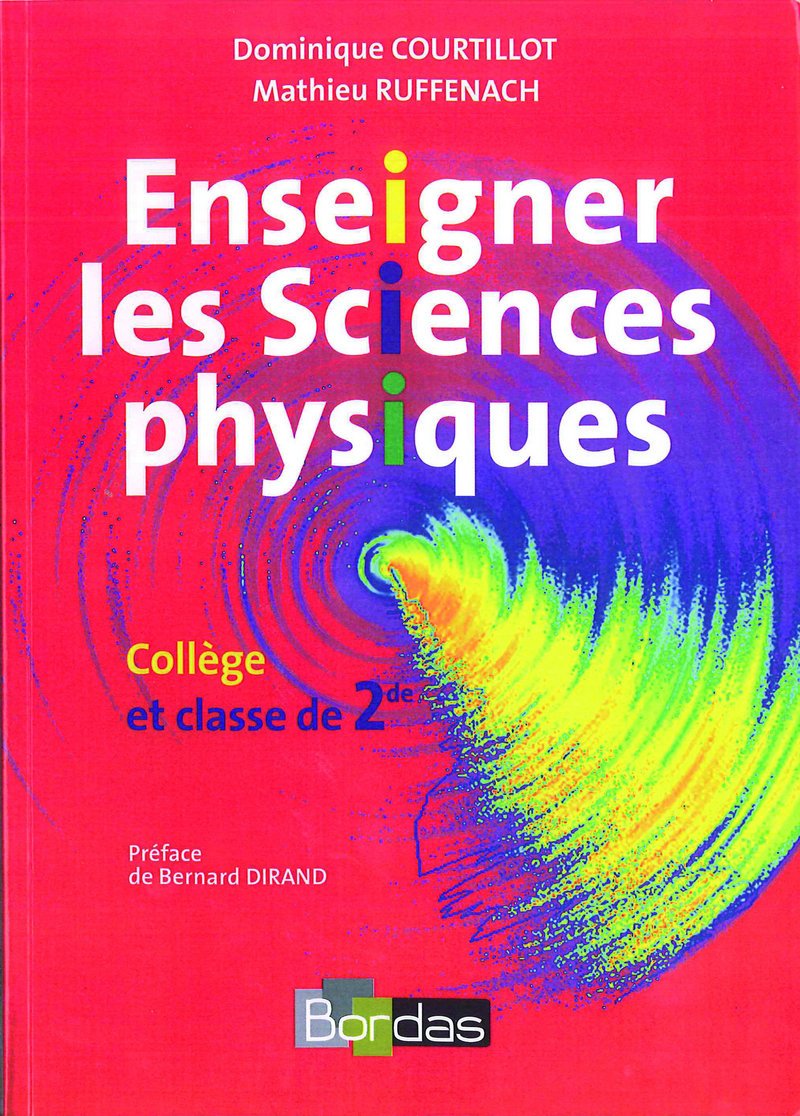 Enseigner les sciences physiques : Collège et classe de 2e Education & Training