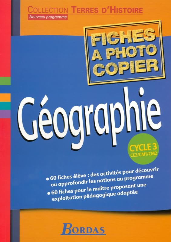 Géographie Cycle 3: Fiches à photocopier Books
