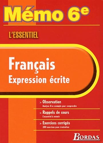 MEMO ESSENTIEL EXPRESSION ECRITE 6E (Ancienne Edition) book
