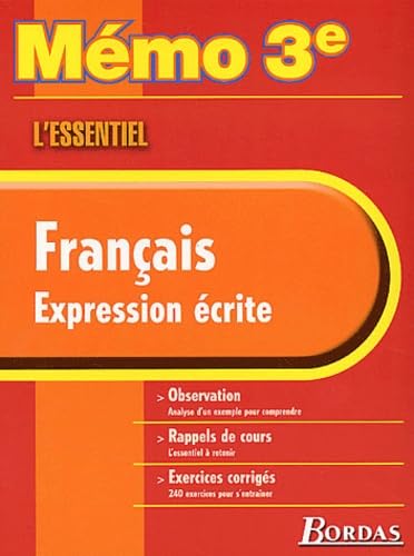 Francais Expression Ecrite 3eme. L'Essentiel Books