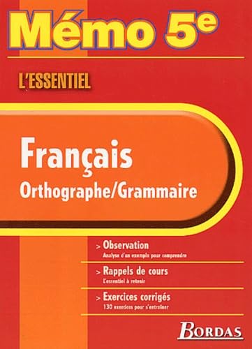 MEMO ESSENTIEL ORTH/GRAMMAIRE 5E (Ancienne Edition) book