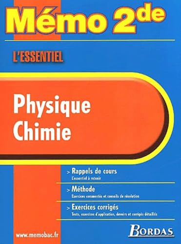 MEMO ESSENTIEL PHYSIQUES CHIMIE 2NDE (Ancienne Edition) book