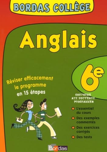 BORDAS COLLEGE ANGLAIS 6E NE 2006 (Ancienne Edition) book