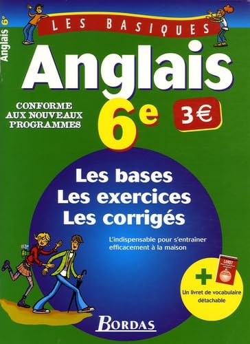 LES BASIQUES - ANGLAIS 6E NE2006 (Ancienne Edition) book