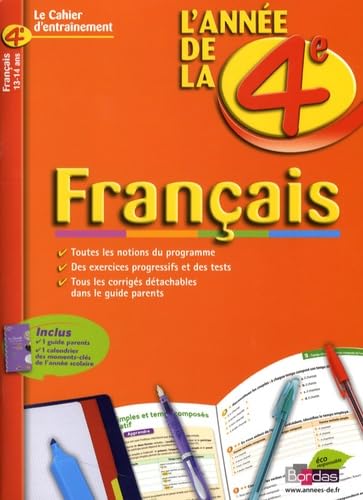 CAHIERS DE L'ANNEE DE FRANCAIS 4E LE CAHIER D'ENTRAINEMENT 13-14ANS book