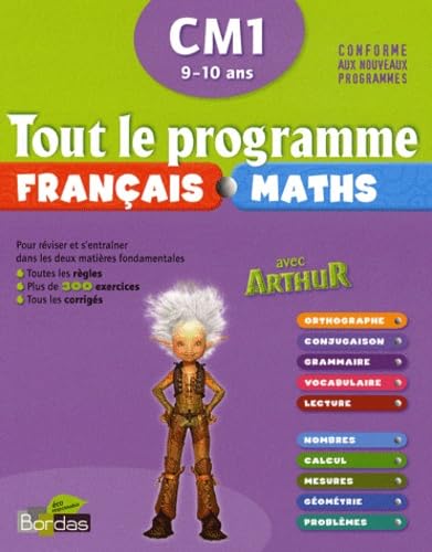 Tout le programme français-maths CM1 9-10 ans avec Arthur book