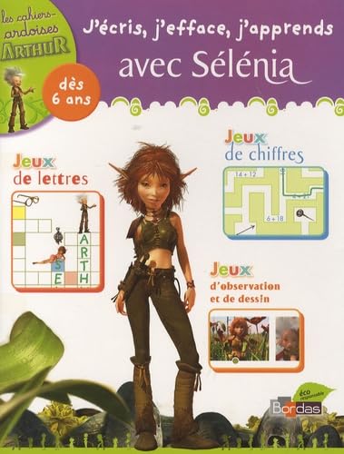 J'écris, j'efface, j'apprends avec Sélénia: Dès 6 ans book