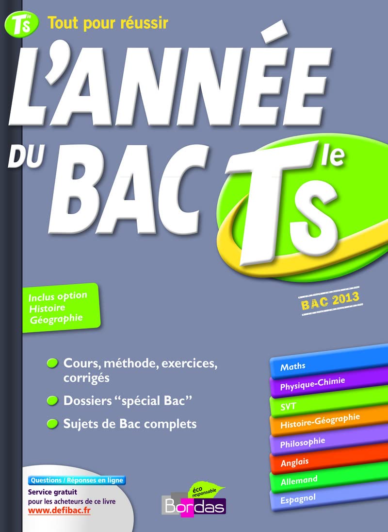 L'année du Bac Tle S + GRATUIT: pour 1 titre acheté, posez vos questions sur www.defibac.fr - NOUVEAU PROGRAMME: Nouveau programme BAC 2013 book
