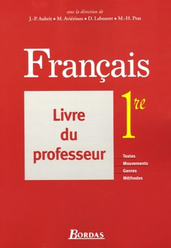 FRANCAIS 1RE LIVRE PROF 2005 book