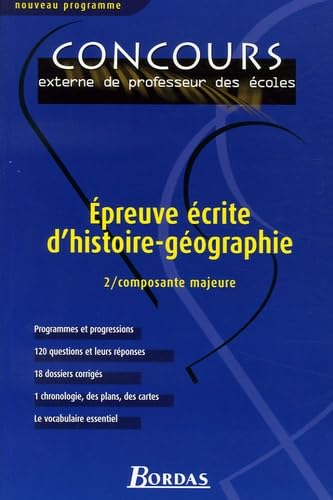 Epreuve écrite d'histoire-géographie: Tome 2, Composante majeure book