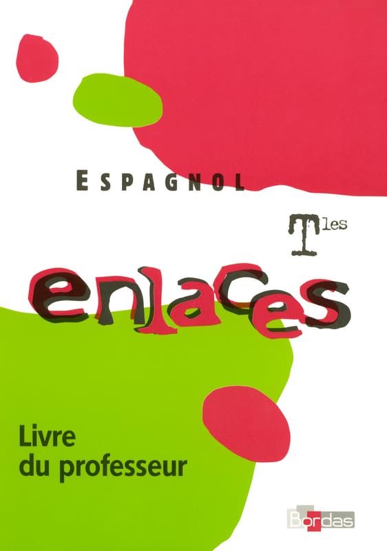 Terminales LV1-LV2-LV3 Espagnol: Livre du professeur Books