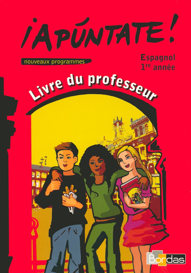 ¡Apúntate! 1re année book