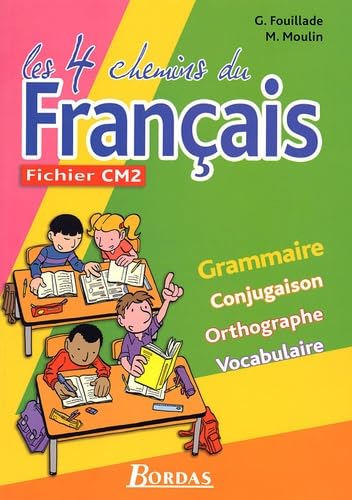 4 CHEMINS FRANCAIS CM2 FICHIER book