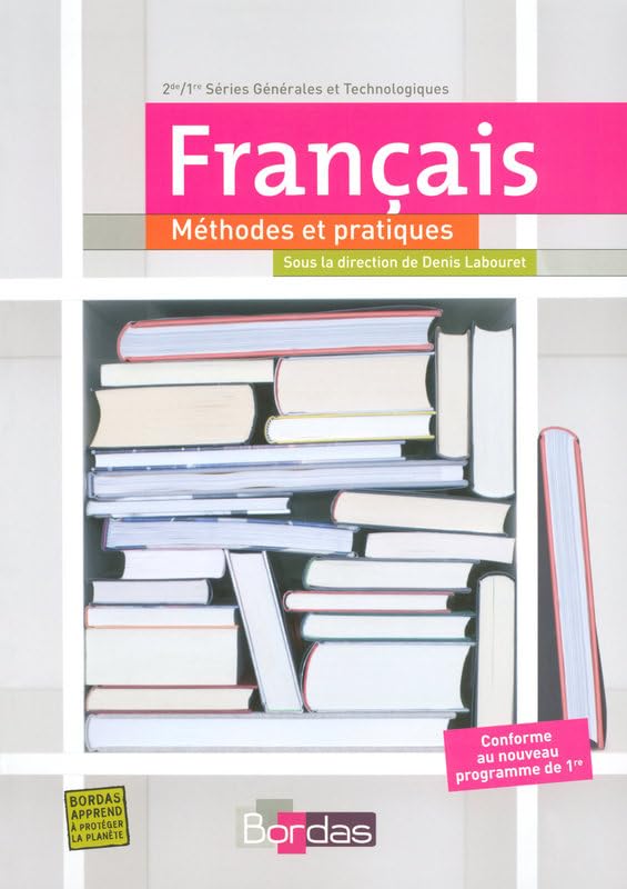 Français 2e/1e: Méthodes et pratiques Books