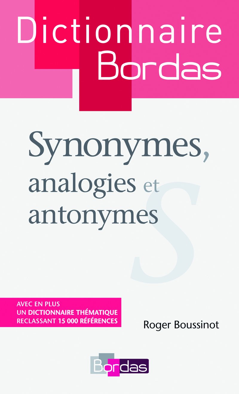 Dictionnaire Bordas Synonymes, analogies et antonymes Foreign Languages ​​& Dictionaries