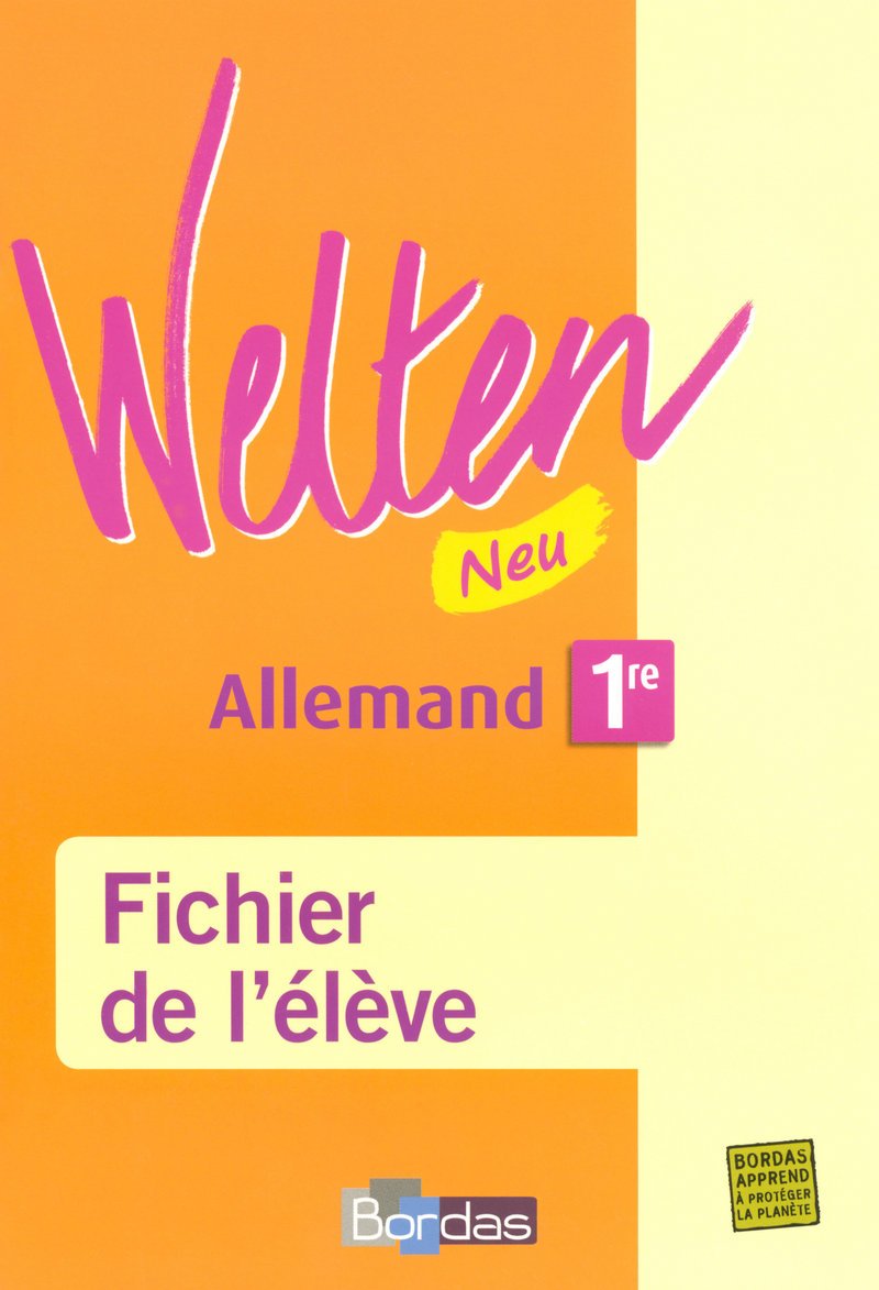 Welten Neu 1re • Fichier de l'élève book