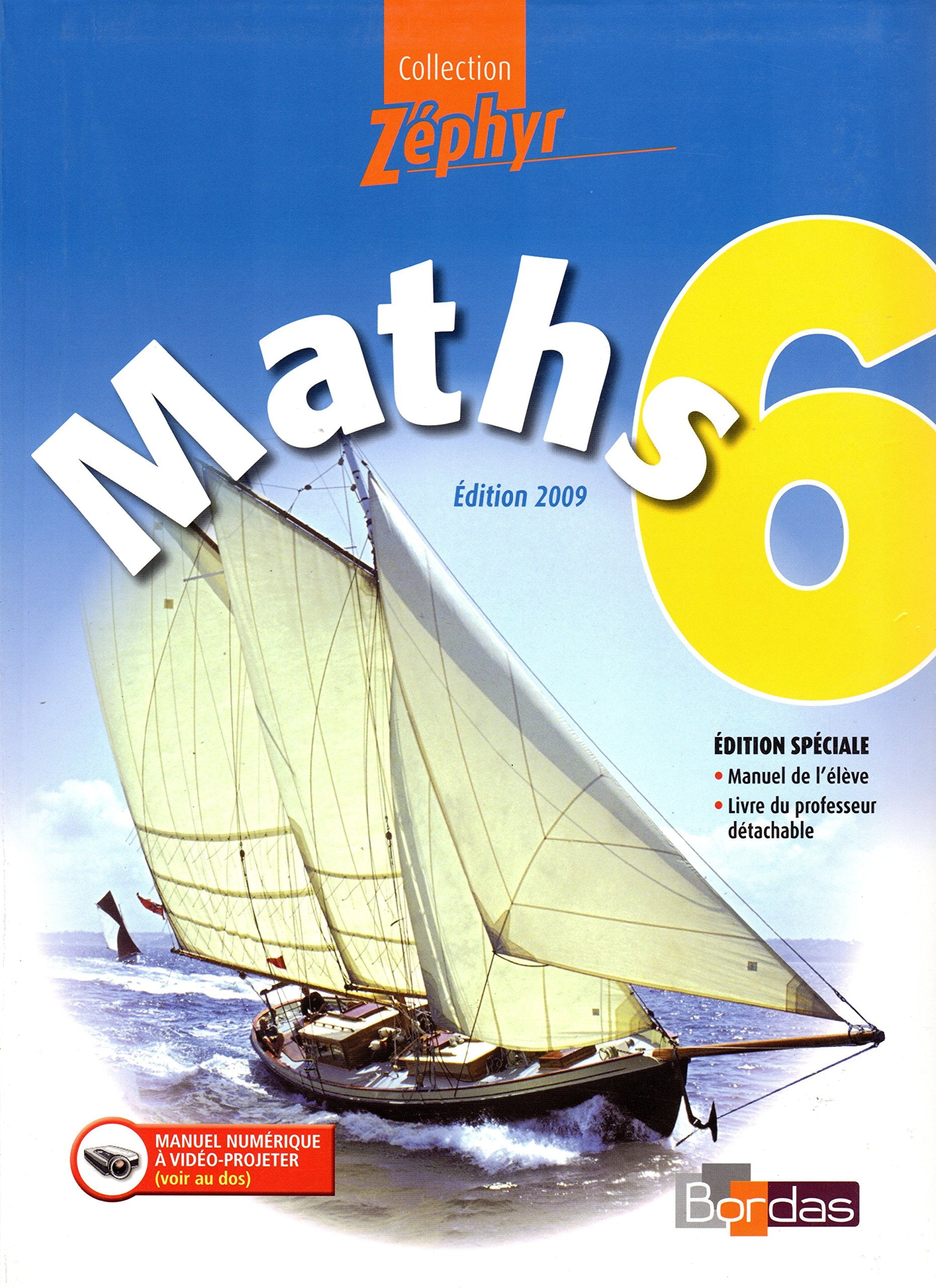 maths 6eme edition speciale 2009 livre de l' eleve+ livre du professeur detachable Books