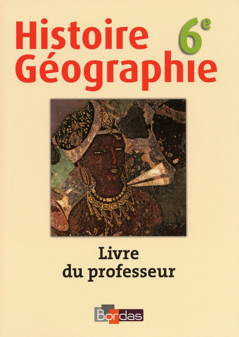 Histoire Géographie 6e • Livre du professeur book