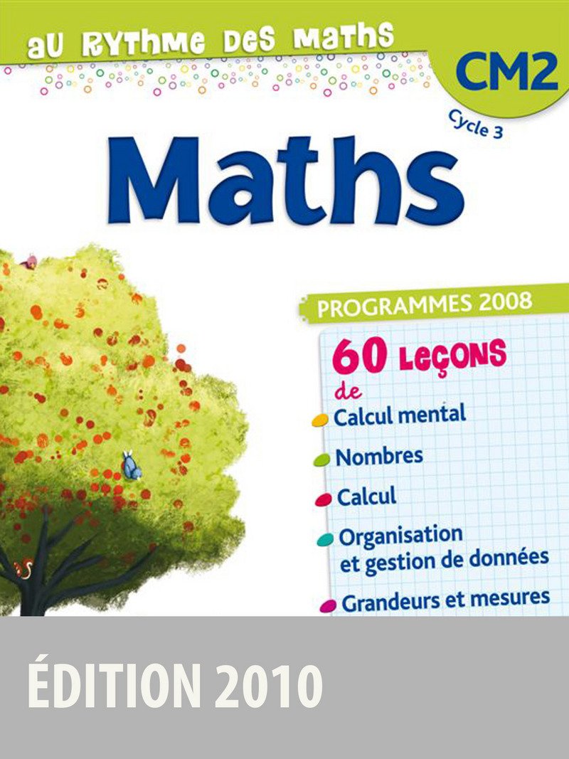 Au rythme des maths CM2 • Manuel de l'élève book
