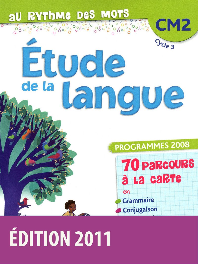 Au rythme des mots CM2 • Manuel de l'élève book