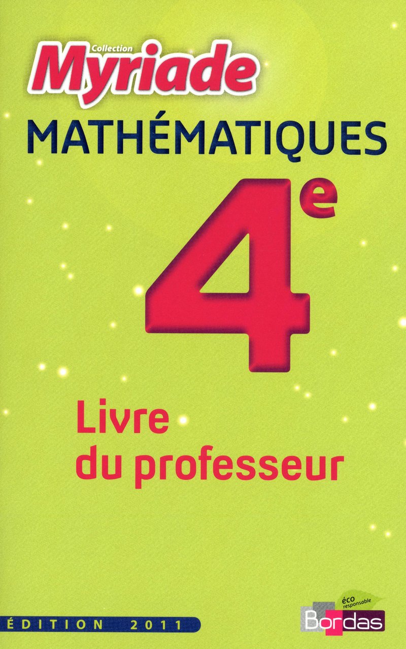 Myriade Mathématiques 4e 2011 Livre du professeur Education & Training