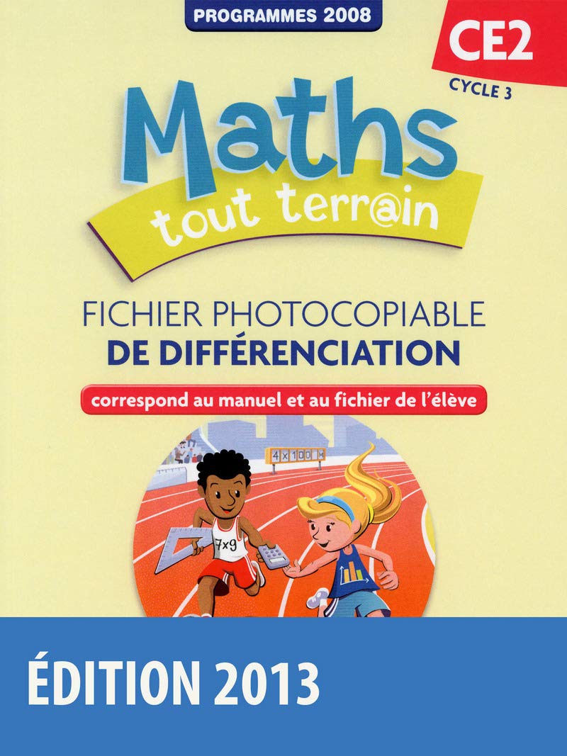 Maths tout terrain CE2 2013 Fichier photocopiable de différenciation Education & Training