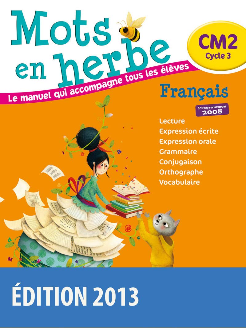 Mots en herbe CM2 2013 Manuel de l'élève Education & Training